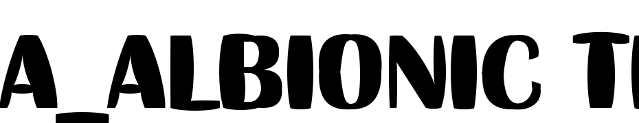 A_Albionic Titul Infl Bold Font Download Free