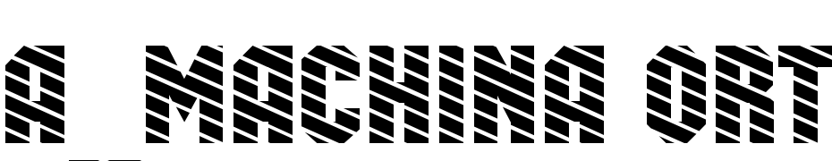 A_Machina Orto Dg Str Font Download Free