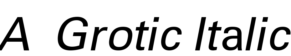 A_Grotic Italic Font Download Free