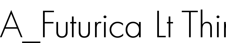 A_Futurica Lt Thin Font Download Free