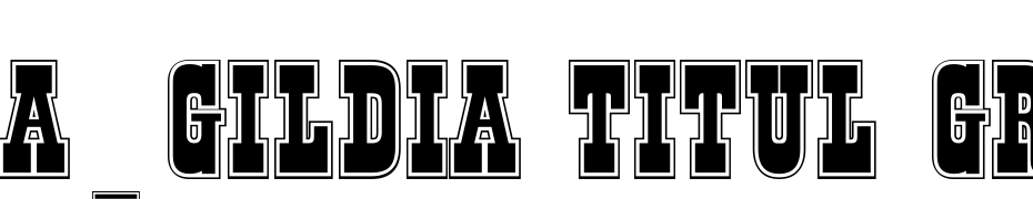 A_Gildia Titul Gr Font Download Free
