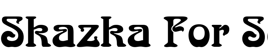 Skazka For Serge Medium Font Download Free