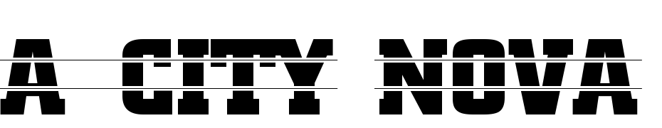 A_City Nova Titul Int Str Font Download Free