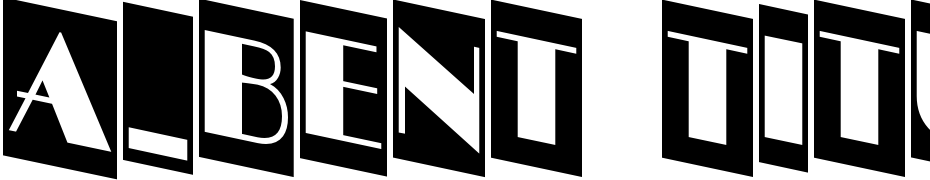 A_Bent Titul Cm Dn Nr Font Download Free