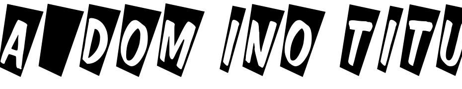 A_Dom Ino Titul Cm Tw Font Download Free