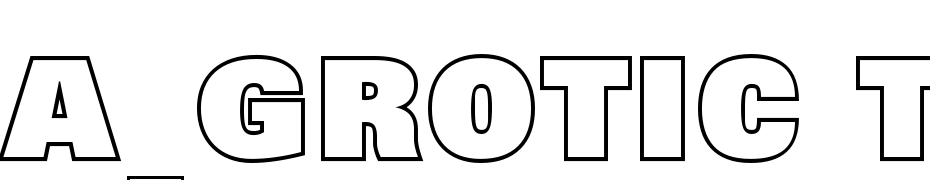 A_Grotic Titul Otl Hv Font Download Free