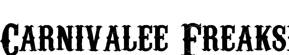 Carnivalee Freakshow Font Download Free