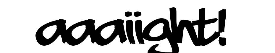 Aaaiight! Font Download Free