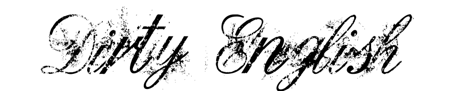 Dirty English Font Download Free