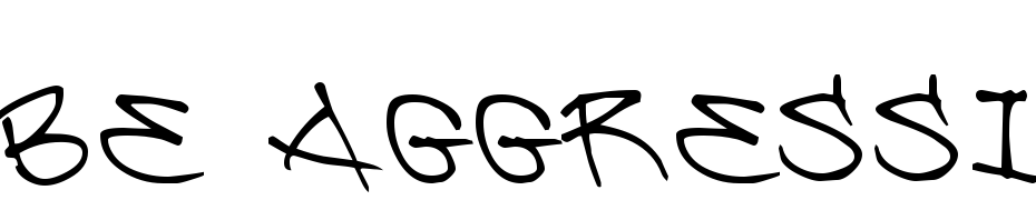 Be Aggressive Font Download Free