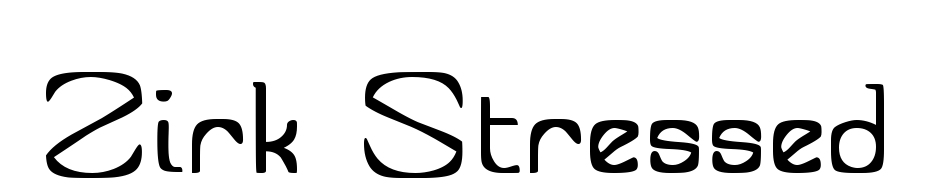 Zirk Stressed Font Download Free