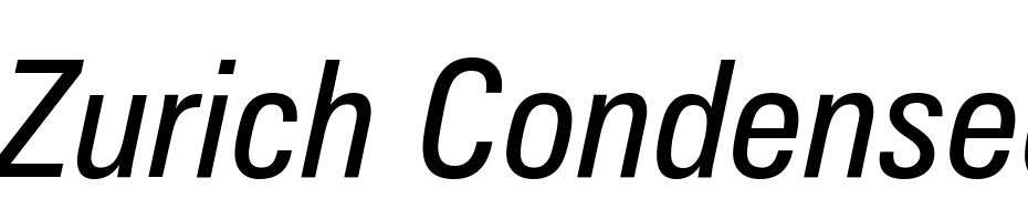 Zurich Condensed Italic BT Font Download Free