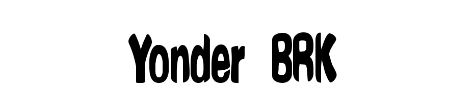 Yonder BRK Font Download Free