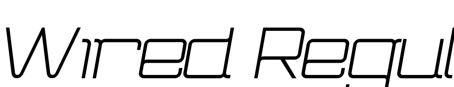Wired Regular Italic Font Download Free