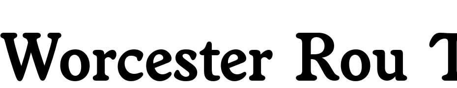 Worcester Rou T Bold Font Download Free