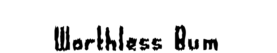 Worthless Bum Font Download Free