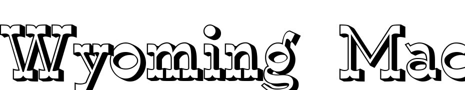 Wyoming Macroni Shad Right Font Download Free