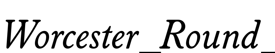 Worcester_Round_Becker_Italic Font Download Free