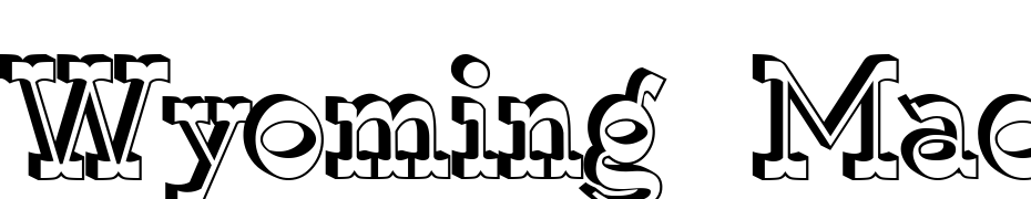 Wyoming Macroni Shadowed Font Download Free