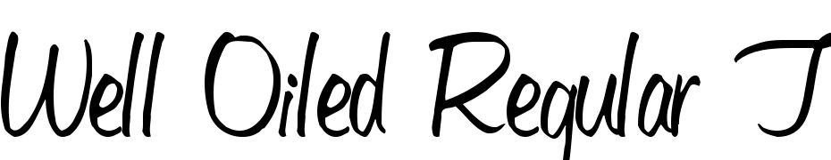 Well Oiled Regular Font Download Free