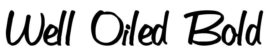 Well Oiled Bold Font Download Free