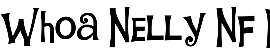 Whoa Nelly NF Medium Font Download Free