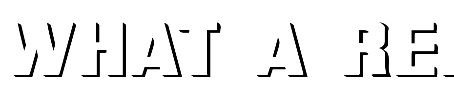 What A Relief Wd Font Download Free