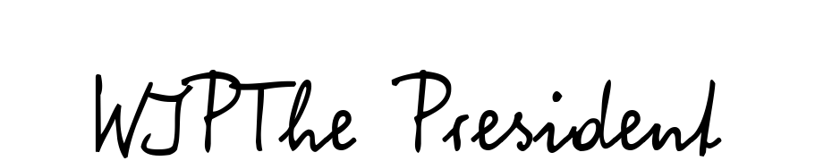 WIPThe President Font Download Free