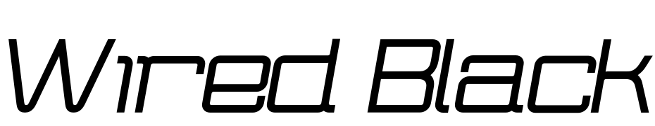 Wired Black Italic Font Download Free