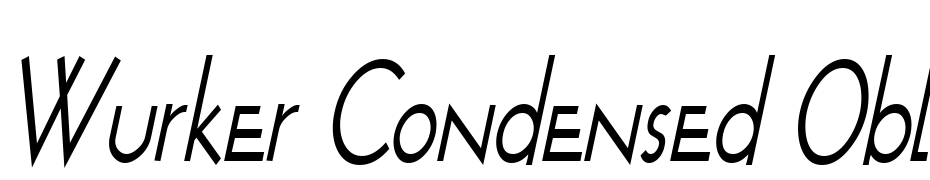 Wurker Condensed Oblique Font Download Free