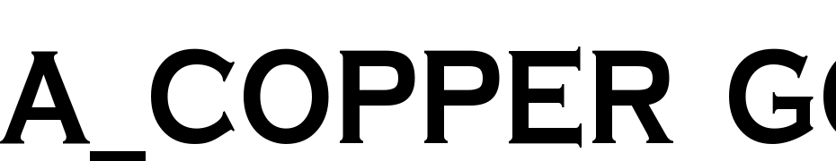 A_Copper Goth Titul Bold Font Download Free