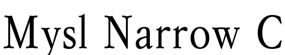 Mysl Narrow CTT Font Download Free