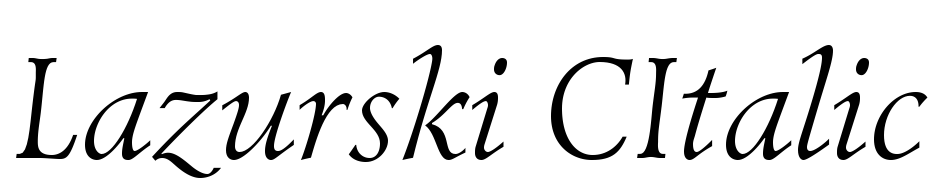 Lazurski C Italic Font Download Free