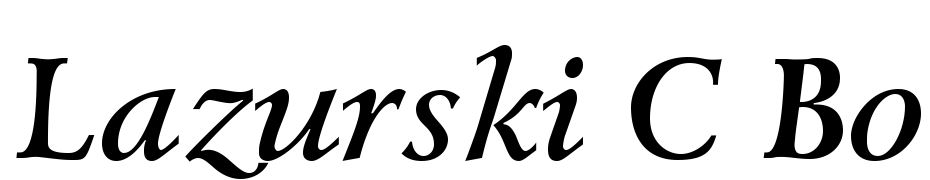 Lazurski C Bold Italic Font Download Free