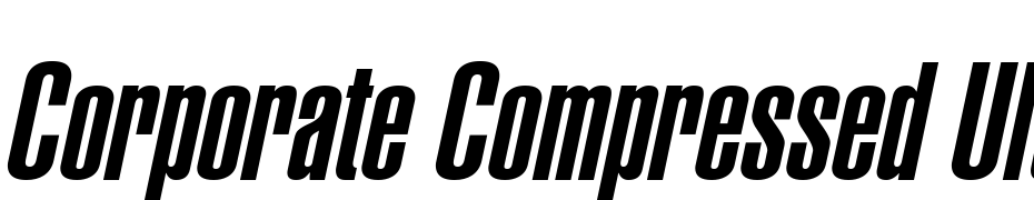 Corporate Compressed Ultra Italic Font Download Free