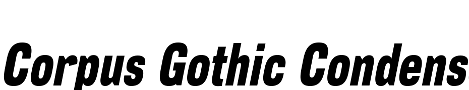 Corpus Gothic Condensed Oblique Font Download Free