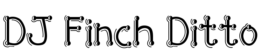 DJ Finch Ditto Font Download Free