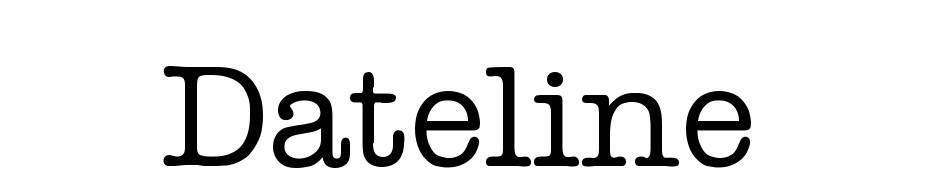 Dateline Font Download Free