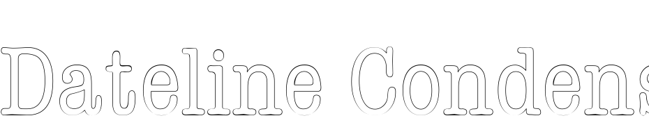 Dateline Condensed Outline Font Download Free