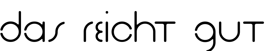 Das Reicht Gut Regular Font Download Free