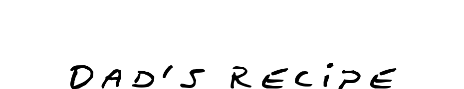 Dad's Recipe Font Download Free