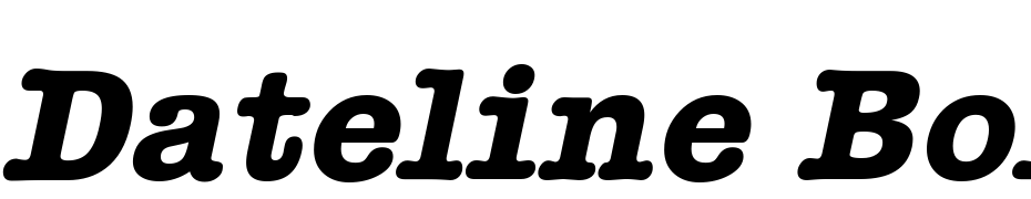 Dateline Bold Italic Font Download Free