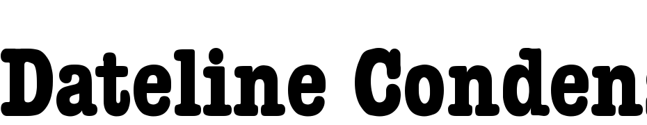 Dateline Condensed Bold Font Download Free
