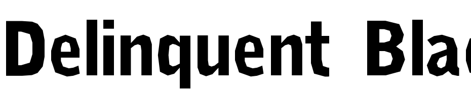 Delinquent Black Font Download Free