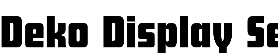Deko Display Serial Bold Font Download Free