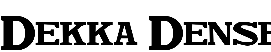 Dekka Dense JL Font Download Free