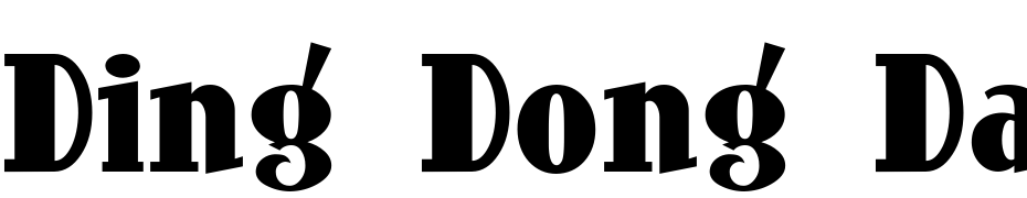 Ding Dong Daddy O Yazı tipi ücretsiz indir