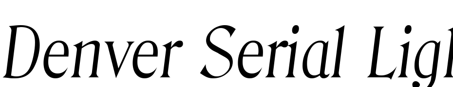 Denver Serial Light Regular Italic Font Download Free