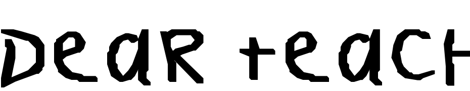 Dear Teacher Normal Bold Font Download Free