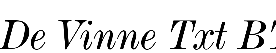 De Vinne Txt BT Italic Font Download Free